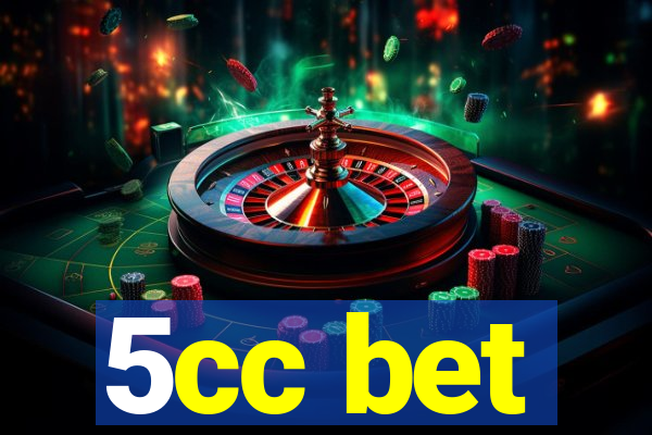 5cc bet